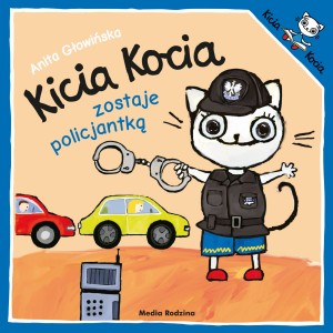 Kicia Kocia zostaje policjantką