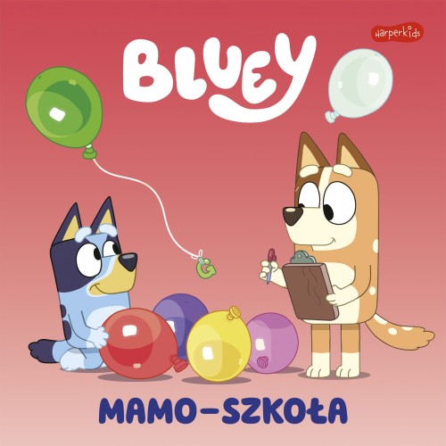 Mamo-szkoła. Bluey. Moja czytanka.png